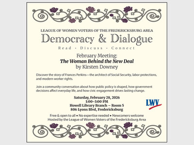 The League of Women Voters Fredericksburg Area February Meeting 